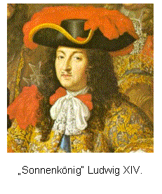 Textfeld:  

Sonnenknig Ludwig XIV.

